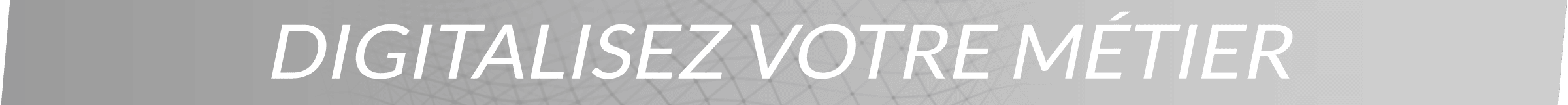 Digitalisez votre métier avec TVF Consulting Digitalisez votre métier avec TVF Consulting